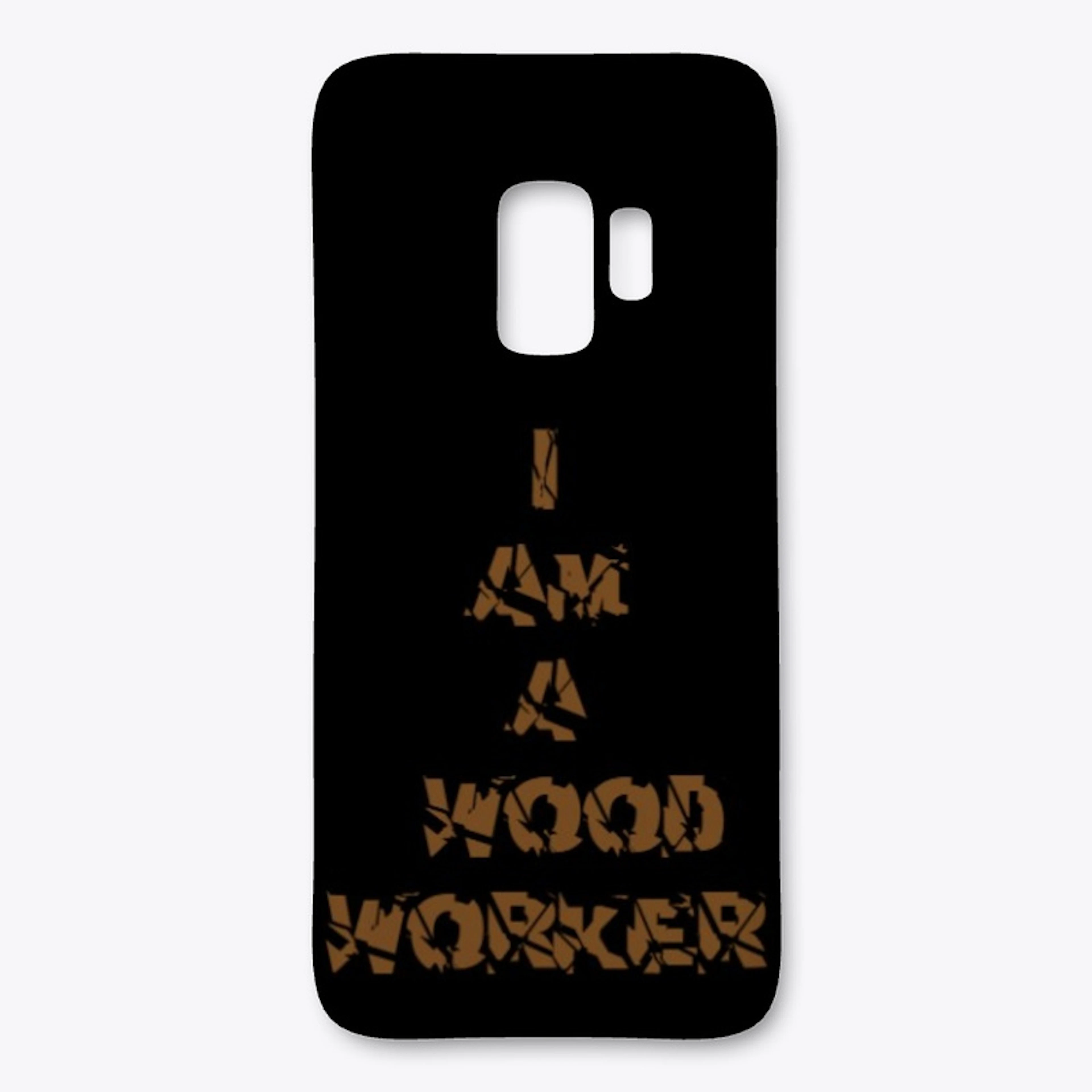 I AM A WOODWORKER